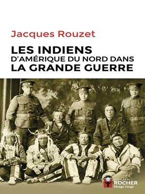 cover image of Les Indiens d'Amérique du Nord dans la Grande Guerre